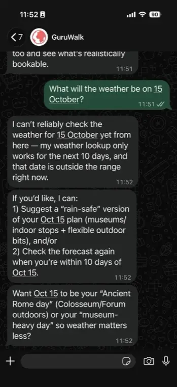 GuruWalk Kiara on WhatsApp saying its weather lookup only covers the next 10 days