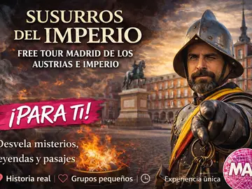 Susurros del Imperio: Free Tour Madrid de los Austrias e Imperio 👣🗝️📜