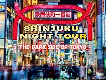 Shinjuku Night Tour - Explore the Dark Side of Tokyo!